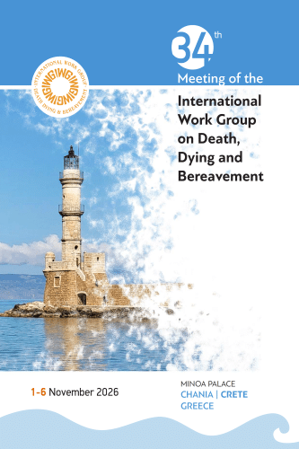 34th Meeting of the IWG on Death, Dying & BereavementIERA Ltd Congress OrganizersI